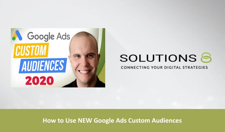 How to Use NEW Google Ads Custom Audiences