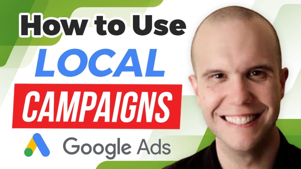 How to use local campaigns in google ads