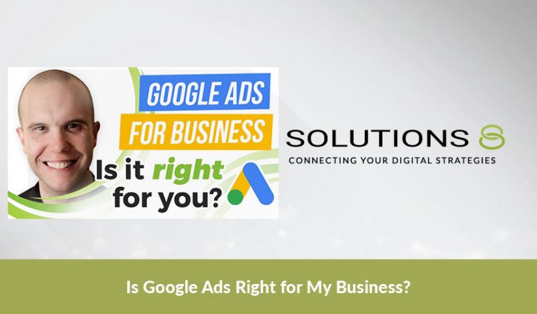 Is Google Ads Right for My Business?