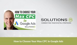 how to choose your max cpc in google ads