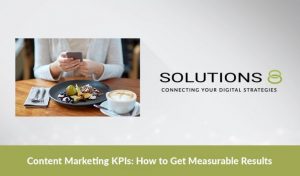 Content Marketing KPIs: How to Get Measurable Results