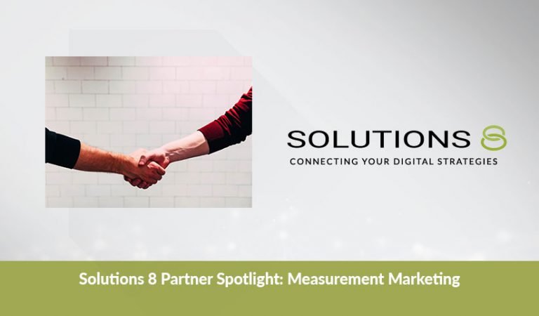 Solutions 8 Partner Spotlight: Measurement Marketing