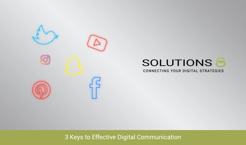 3 Keys to Effective Digital Communication