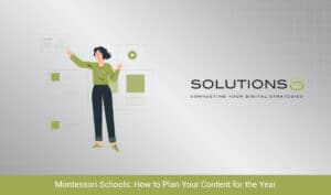 Montessori Schools: How to Plan Your Content for the Year