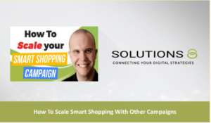 How To Scale Smart Shopping With Other Campaigns Blog thumbnail