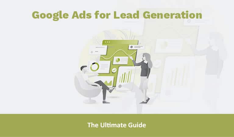 the ultimate guide - Google Ads for Lead Generation - blog thumbnail
