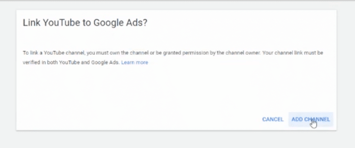 Connect Your Google Ads and YouTube Account - adding your channel