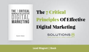 The 7 Critical Principle of Effective Digital Marketing - Kasim Aslam
