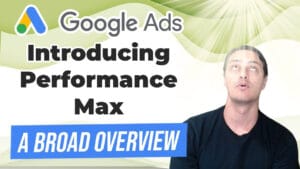 Performance Max Broad Overview YouTube thumbnail | Solutions 8