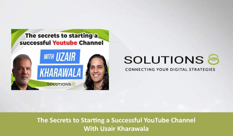 The Secrets to Starting a Successful  Channel With Uzair Kharawala -  Solutions 8