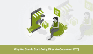 Why You Should Start Going Direct-to-Consumer (DTC) blog Solutions 8(1)