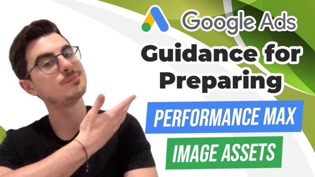 Performance Max Image Assets YouTube Solutions 8