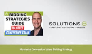 Maximize Conversion Value bidding strategy blog thumbnail