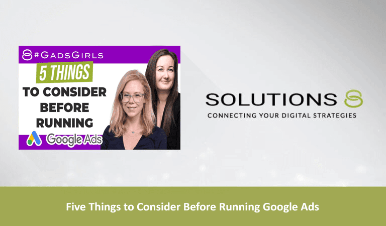 Five Things to Consider Before Running Google Ads