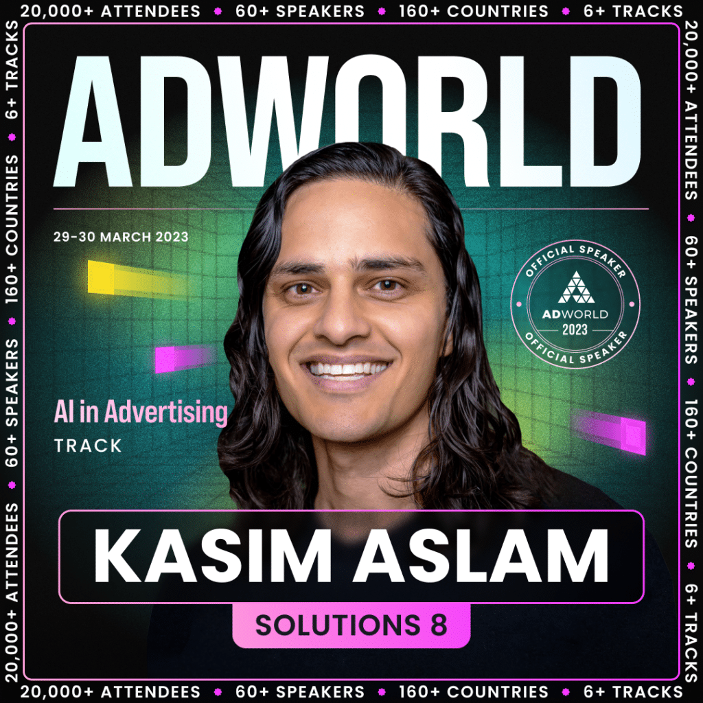 Kasim Aslam Ad World AI in Advertising track
