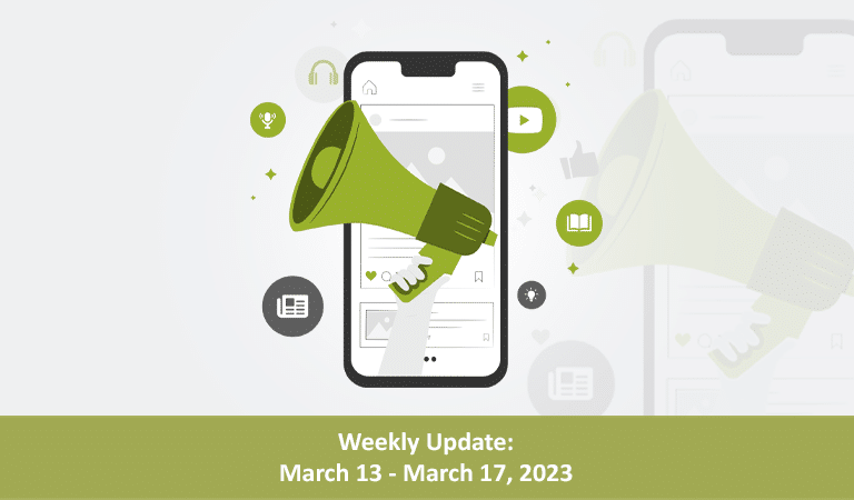 Weekly Update: March 13 – March 17, 2023