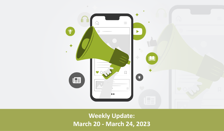 Weekly Update: March 20 – March 24, 2023