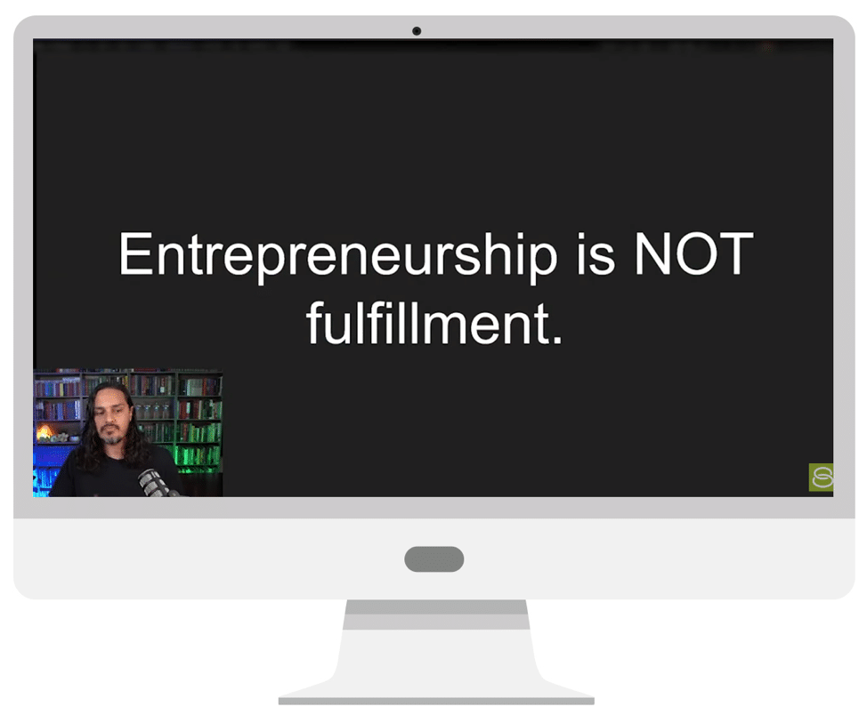 Entrepreneurship is not fulfillment
