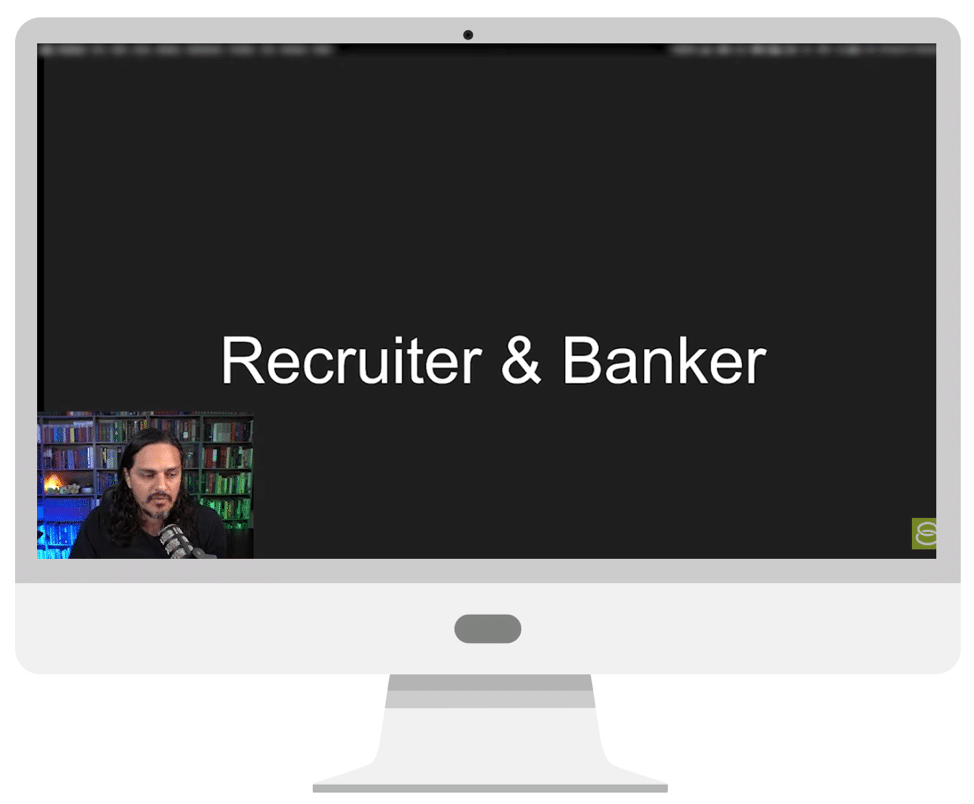 be a recruiter and banker
