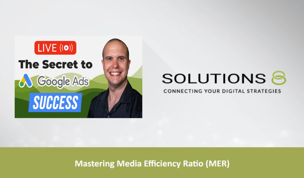 Mastering Media Efficiency Ratio (MER) – Solutions 8