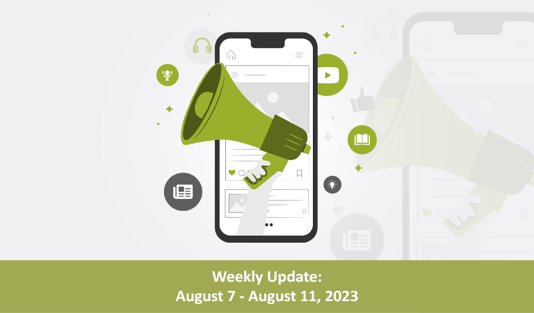 Weekly Update: August 7 – August 11, 2023