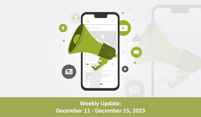 Weekly Update: December 11 – December 15, 2023