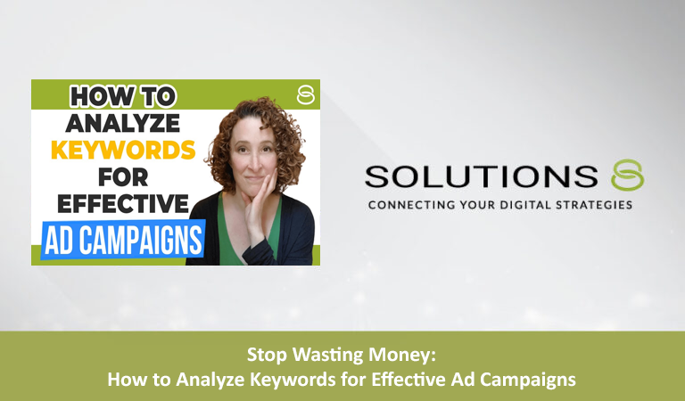 Solutions 8 Blog Thumbnail - Stop Wasting Money How to Analyze Keywords for Effective Ad Campaigns