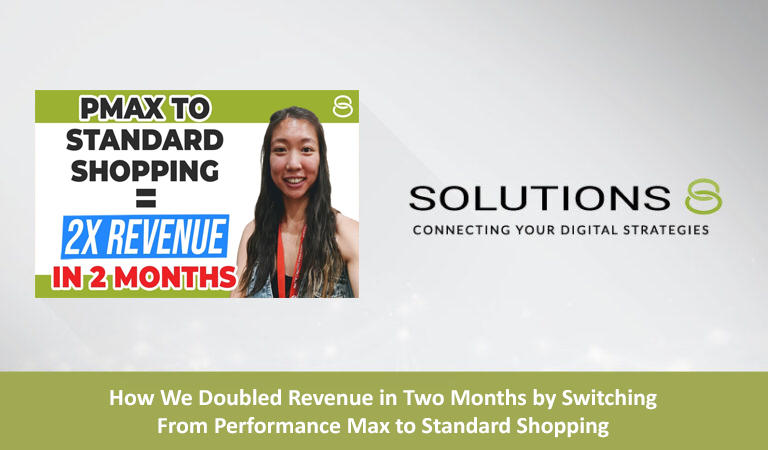 How We Doubled Revenue in Two Months by Switching From Performance Max to Standard Shopping