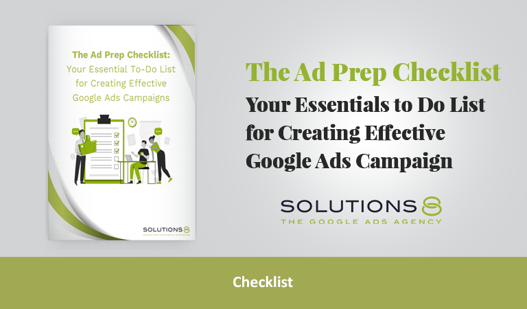 The Ad Prep Checklist: Your Essentials to Do List for Creating Effective Google Ads Campaign