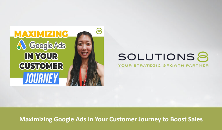 Maximizing Google Ads in Your Customer Journey to Boost Sales
