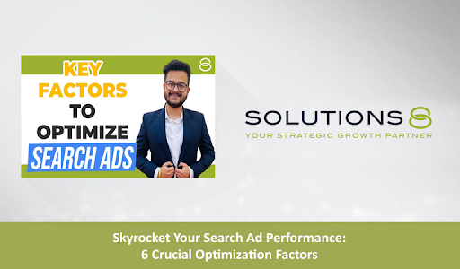 Skyrocket Your Search Ad Performance: 6 Crucial Optimization Factors