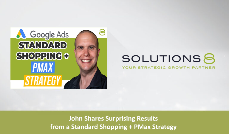 John Shares Surprising Results from a Standard Shopping + PMax Strategy