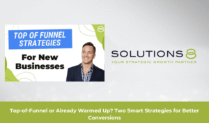 Top Of Funnel Strategies New Businesses